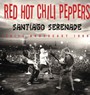 Santiago Serenade - Red Hot Chili Peppers