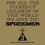For All The Fucked Up Children - Spacemen 3