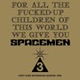 For All The Fucked Up Children - Spacemen 3