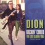 Kickin Child: Lost Columbia Album 1965 - Dion