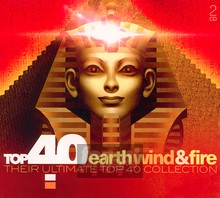 Top 40 - Earth Wind & Fire - Earth, Wind & Fire - powiększ Top 40 - Earth Wind & Fire - Earth, Wind & Fire