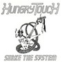 Shake The System - Hungry Touch