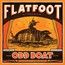 Odd Boat - Flatfoot 56