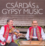 Hungarian National Folk Ensemble Orchestra & Chorus - Csardas & Gypsy Music