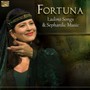 Ladino Songs And.. - Fortuna