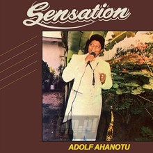 Sensation - Adolf Ahanotu