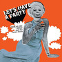 Let's Have A Party - Geraldo Pino