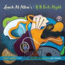 If It Feels Right - Lunch At Allen's