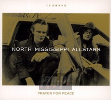 Prayer For Peace - North Mississippi Allstars
