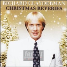 Christmas Reveries - Richard Clayderman