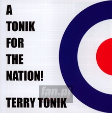 A Tonik For The Nation - Terry Tonik