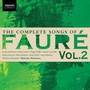 Complete Songs Of Faure V - G. Faure