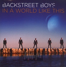 In A World Like This - Backstreet Boys