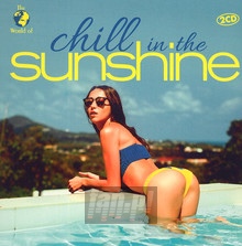 Chill In The Sunshine - V/A