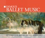Famous Ballet Music - V/A