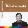 Zota Kolekcja - Janusz Gniatkowski