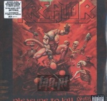 Pleasure To Kill - Kreator