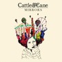 Mirrors - Cattle & Cane