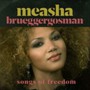 Songs Of Freedom - Meas Brueggergosman