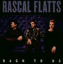 Back To Us - Rascal Flatts