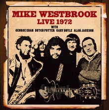 Live 1972 - Mike Westbrook
