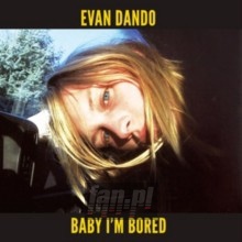 Baby I'm Bored - Evan Dando