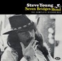 Seven Bridges Road - Steve Young