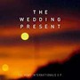 The Home Internationals - The Wedding Present 
