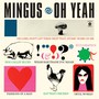 Oh Yeah - Charles Mingus