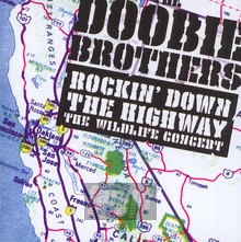 Rockin' Down The Highway - The Doobie Brothers 