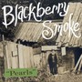 Pearls/Rover - Blackberry Smoke