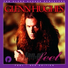 Feel: 2CD Remastered & - Glenn Hughes - powiększ Feel: 2CD Remastered & - Glenn Hughes