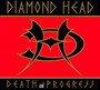 Death & Progress - Diamond Head