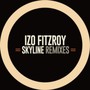 Skyline Remixes - Izo Fitzroy