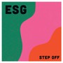 Step Off - Esg