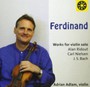 Violin-Ferdinand - Works For Violin Solo - Adrian Adlam