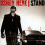 Here I Stand - Usher