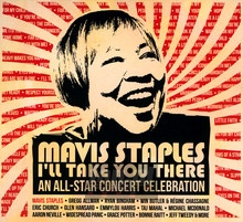I'll Take You There: An All-Star Concert - Mavis Staples
