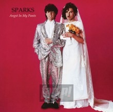 Angst In My Pants - Sparks - bigger Angst In My Pants - Sparks