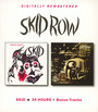 Skid/34 Hours - Skid Row