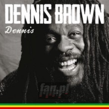 Dennis - Dennis Brown