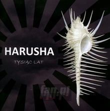 Tysiąc Lat - Harusha - bigger Tysiąc Lat - Harusha