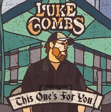 This One's For You - Luke Combs