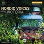 Sing Victoria - Nordic Voices