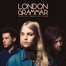 Truth Is A Beautiful Thing - London Grammar