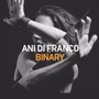 Binary - Ani Difranco