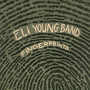 Fingerprints - Eli Young