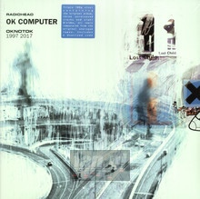 O.K. Computer Oknotok 1997-2017 - Radiohead