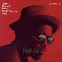 Live North America 2016 - Gary JR Clark .