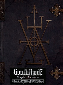 Vengeful Ascension - Goatwhore - bigger Vengeful Ascension - Goatwhore